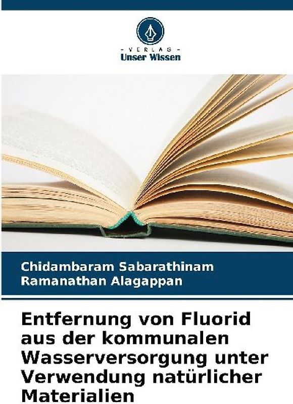 Entfernung von Fluorid aus der kommunalen Wasserversorgung unter Verwendung natürlicher Materialien