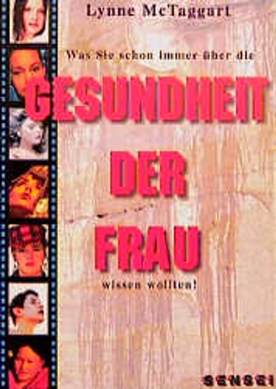 Was Sie schon immer über die Gesundheit der Frau wissen wollten