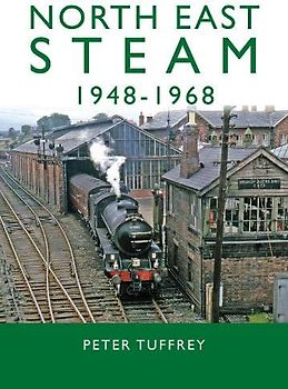 North East Steam 1948-1968