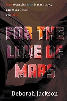 For the Love of Mars (The Silent Gene, Band 2)