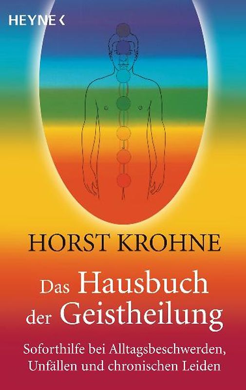 Das Hausbuch der Geistheilung
