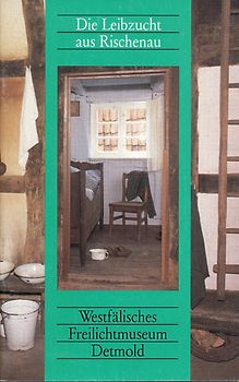 Die Leibzucht aus Rischenau