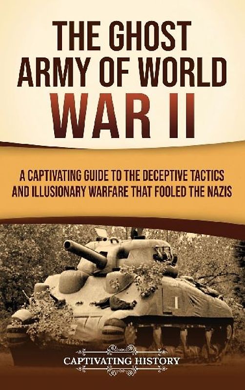 The Ghost Army of World War II