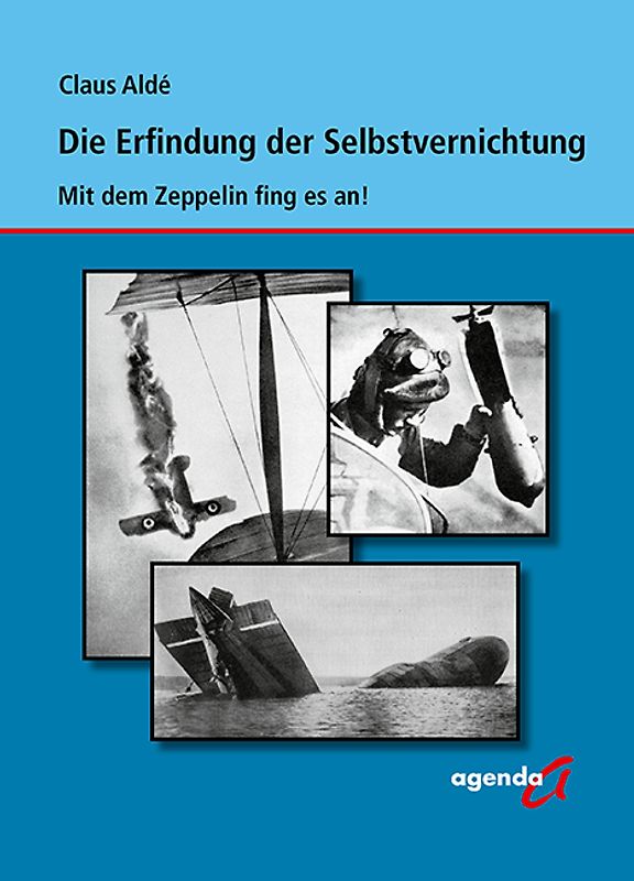 Die Erfindung der Selbstvernichtung