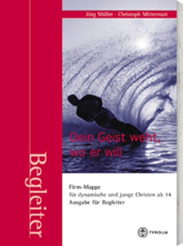 Dein Geist weht, wo er will