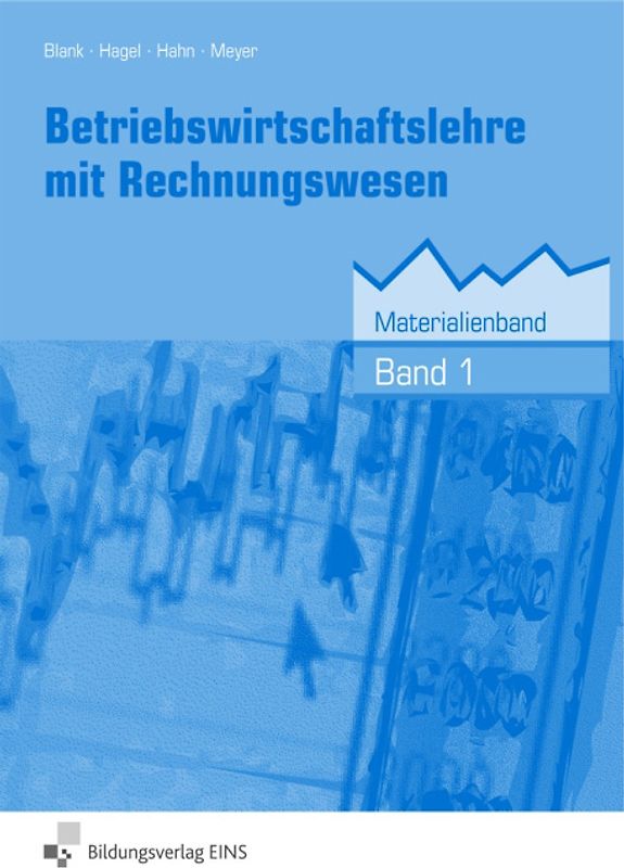 Betriebswirtschaftslehre mit Rechnungswesen  Band 1