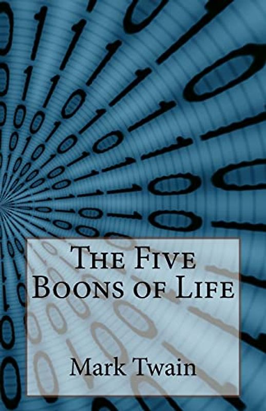 The Five Boons of Life