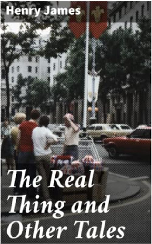 The Real Thing and Other Tales