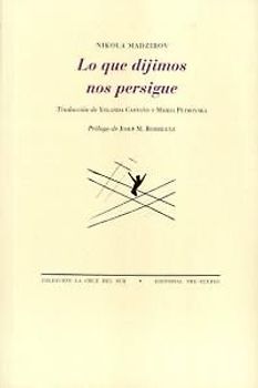 Lo que dijimos nos persigue