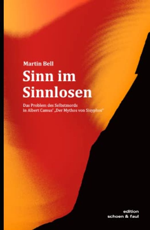 Sinn im Sinnlosen: Das Problem des Selbstmords in Albert Camus' "Der Mythos von Sisyphos"
