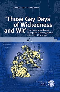‘Those Gay Days of Wickedness and Wit’