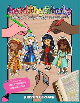 HEALTHY & HOLY: Eating & Body Image Scriptures