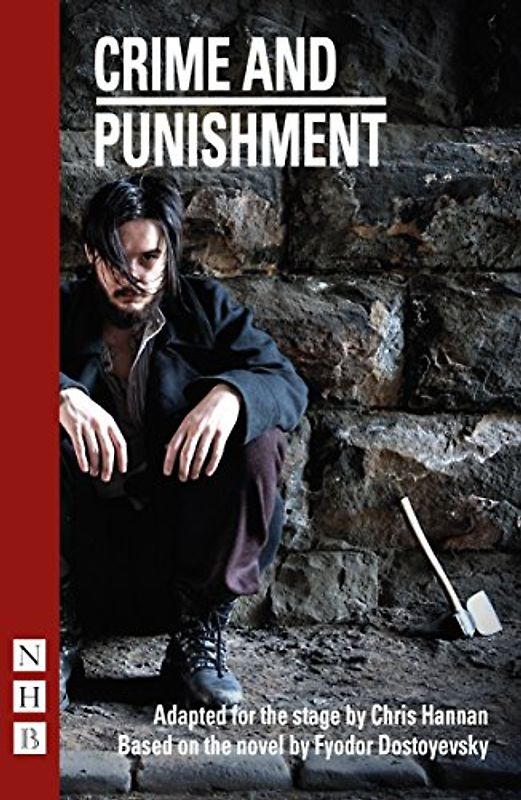Crime and Punishment: (stage version) (NHB Modern Plays)