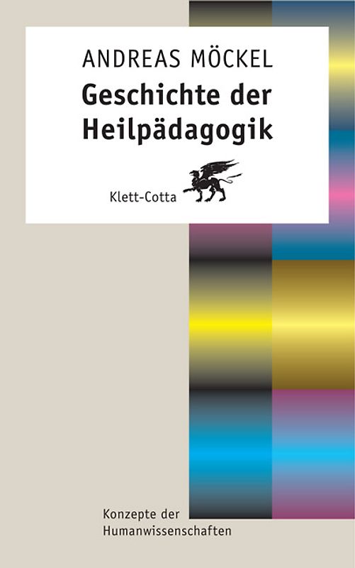 Geschichte der Heilpädagogik (Konzepte der Humanwissenschaften)