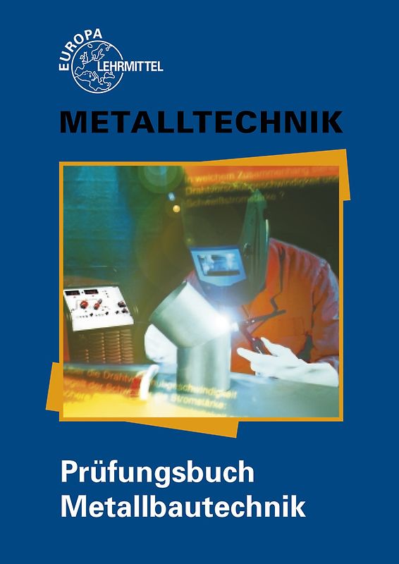Prüfungsbuch Metallbautechnik