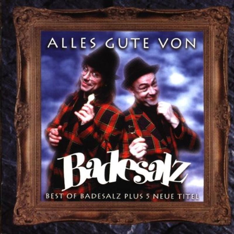 Badesalz - Alles Gute Von Badesalz (Best of)