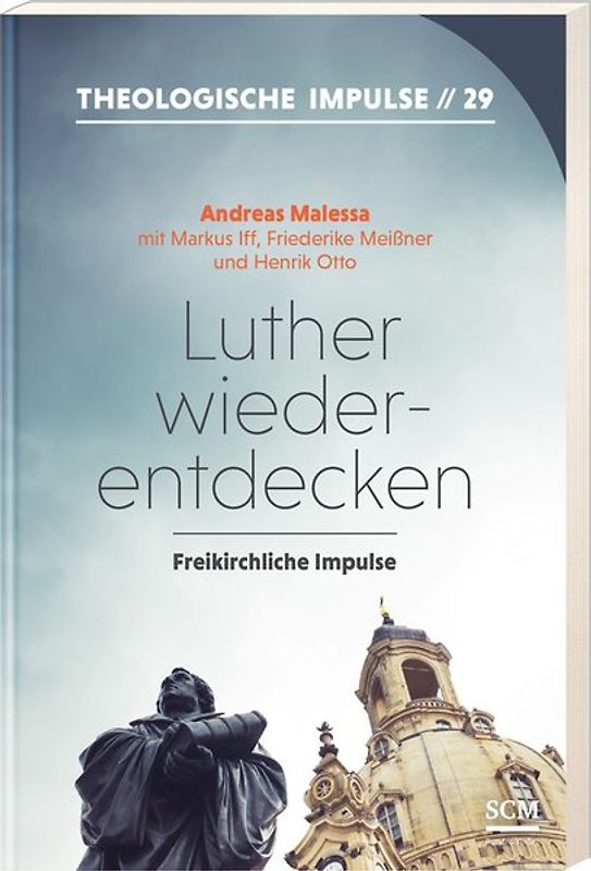Luther wiederentdecken