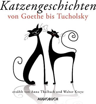 Katzengeschichten von Goethe bis Tucholsky