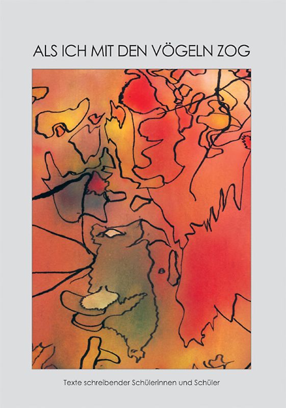 Als ich mit den Vögeln zog