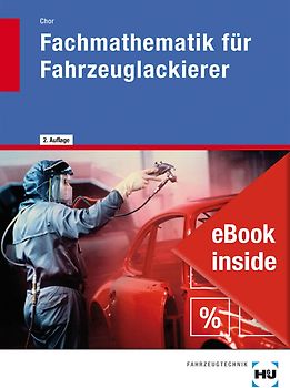 eBook inside: Buch und eBook Fachmathematik für Fahrzeuglackierer