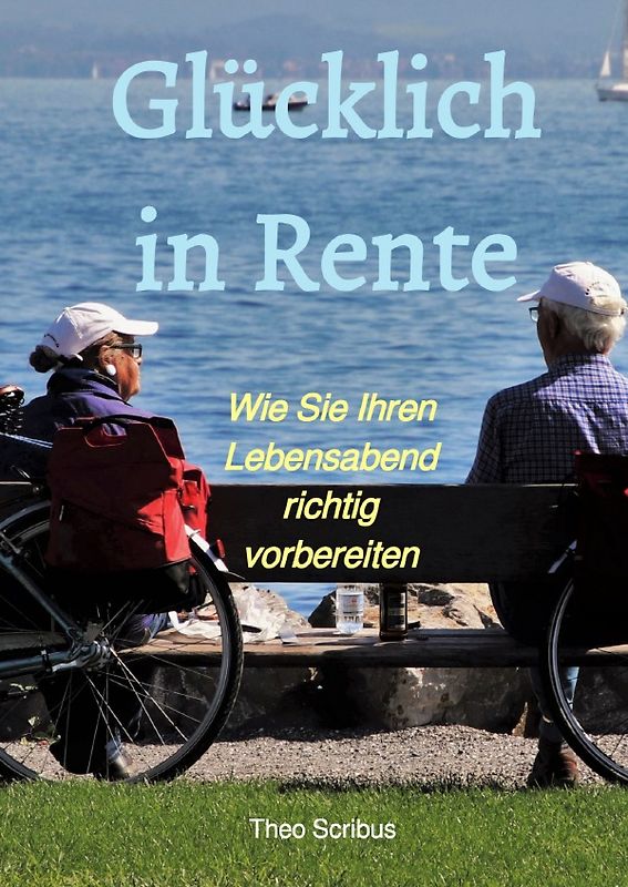 Glücklich in Rente