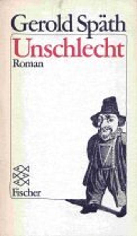Unschlecht. Roman