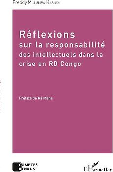 Réflexions sur la responsabilité des intellectuels dans la crise de la RD Congo