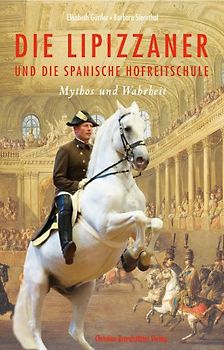 Die Lipizzaner & die spanische Hofreitschule