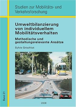 Umweltbilanzierung von individuellem Mobilitätsverhalten