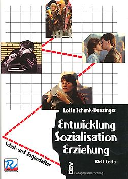 Entwicklung - Sozialisation - Erziehung