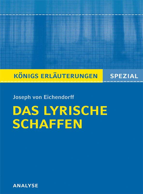 Eichendorff. Das lyrische Schaffen