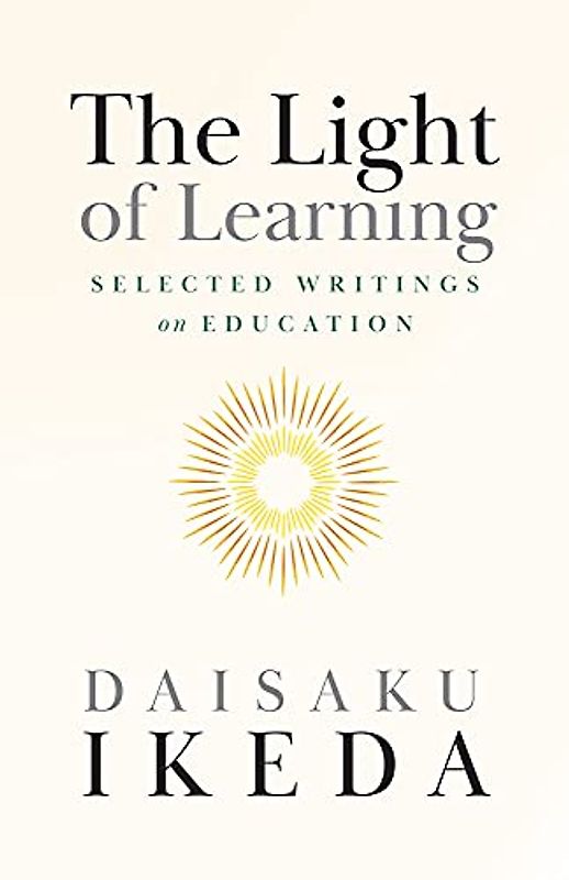 The Light of Learning: Selected Writings on Education