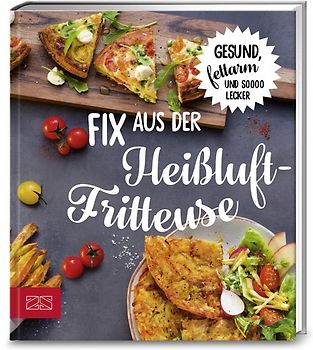Fix aus der Heißluftfritteuse