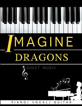 Imagine Dragons Sheet Music: Piano/ Vocal/ Guitar