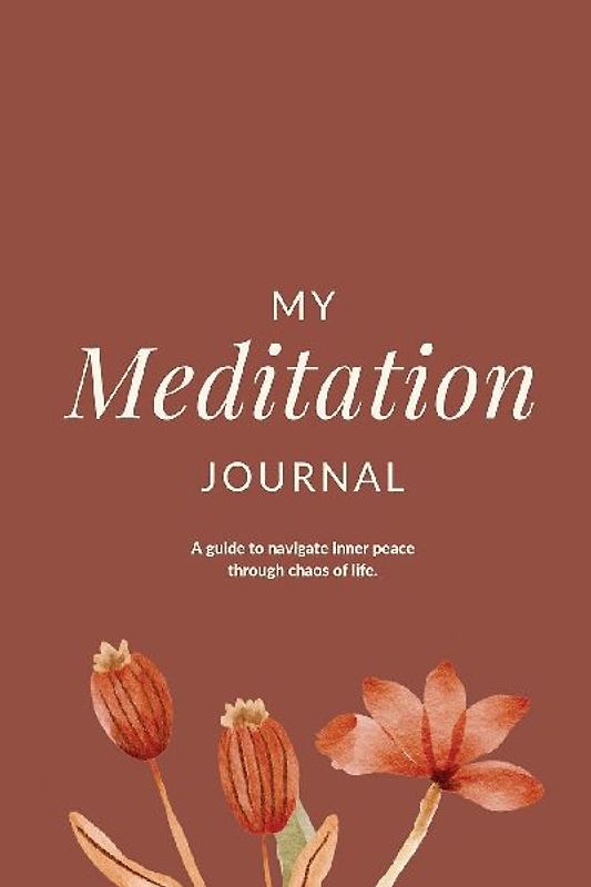 My Meditation Journal