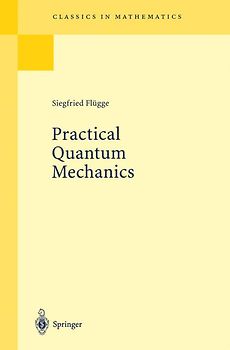 Practical Quantum Mechanics