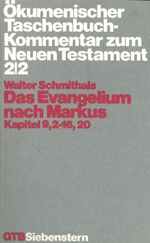 Ökumenischer Taschenbuchkommentar zum Neuen Testament / Das Evangelium nach Markus