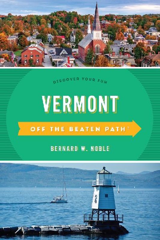 Vermont Off the Beaten Path