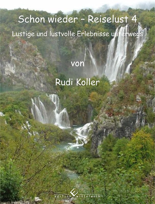 Schon wieder - Reiselust 4