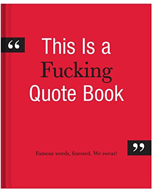Knock Knock This Is A Fucking Quote Book