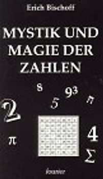 Mystik und Magie der Zahlen
