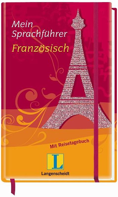Langenscheidt Mein Sprachführer Französisch. Für alle wichtigen Situationen auf der Reise
