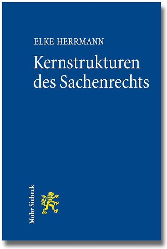 Kernstrukturen des Sachenrechts