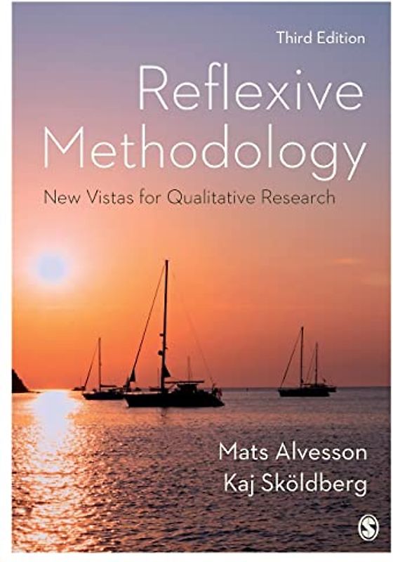 Reflexive Methodology: New Vistas for Qualitative Research