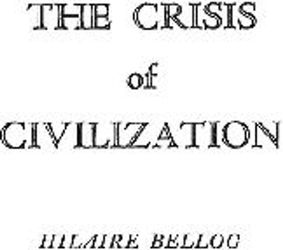 The Crisis of Civilization