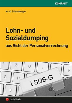 Lohn- und Sozialdumping aus Sicht der Personalverrechnung