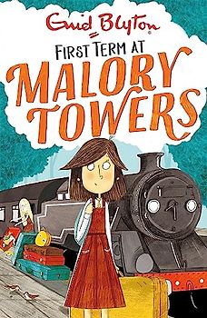 Malory Towers: First Term