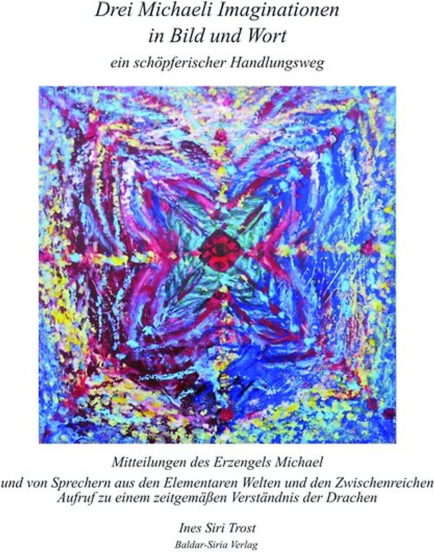 Drei Michaeli Imaginationen