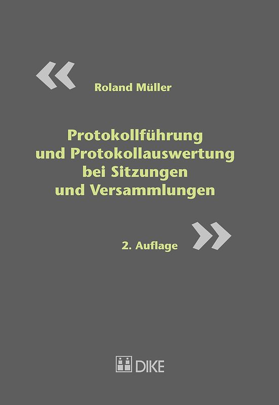 Protokollführung und Protokollauswertung bei Sitzungen und Versammlungen