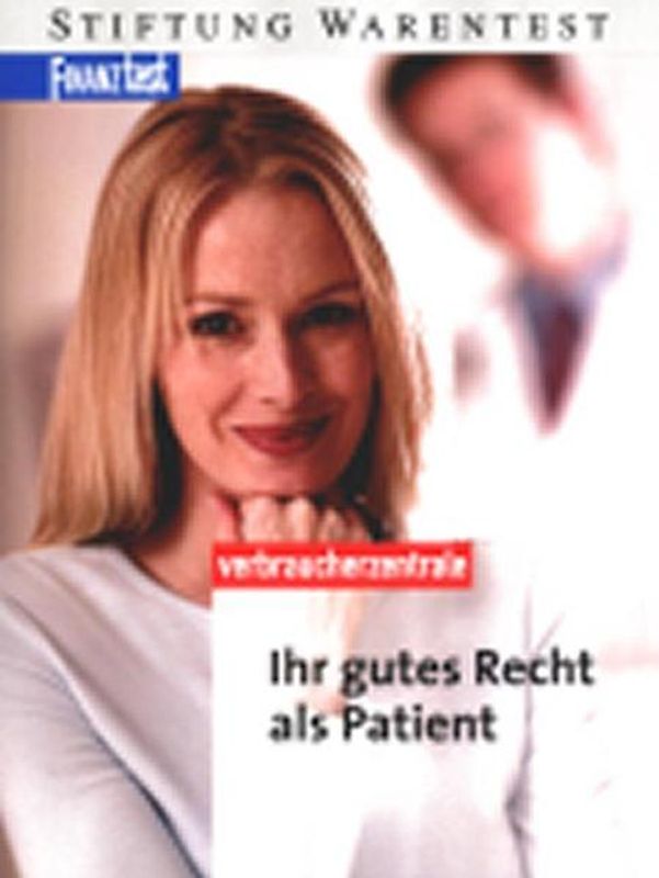 Ihr gutes Recht als Patient